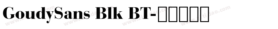 GoudySans Blk BT字体转换